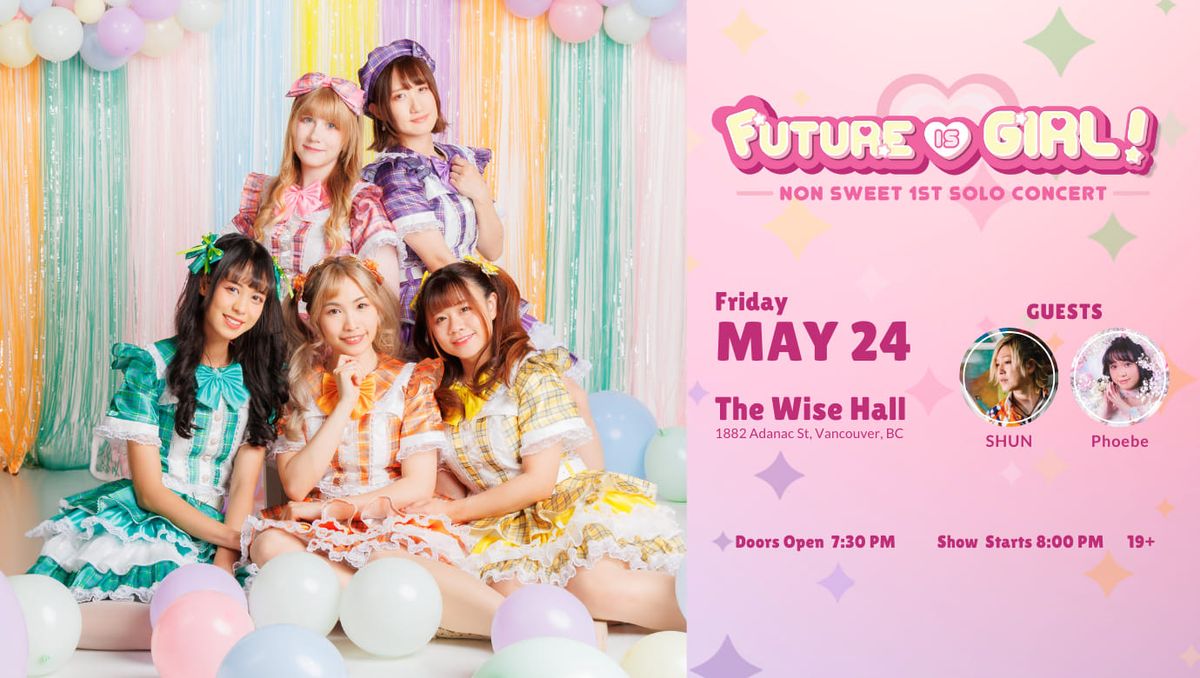 "Future is GIRL!" Non Sweet 1st Solo Concert