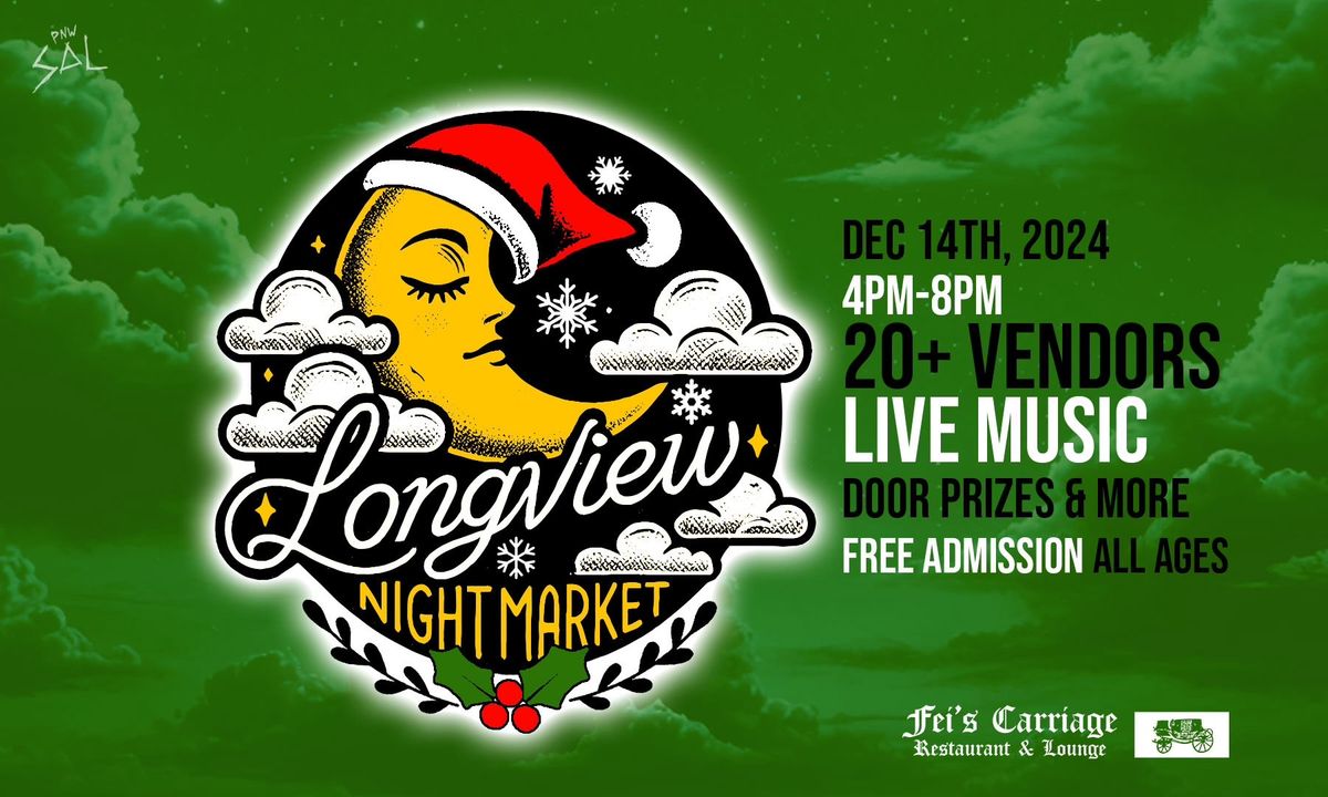 Longview Night Market - Christmas Holiday Event