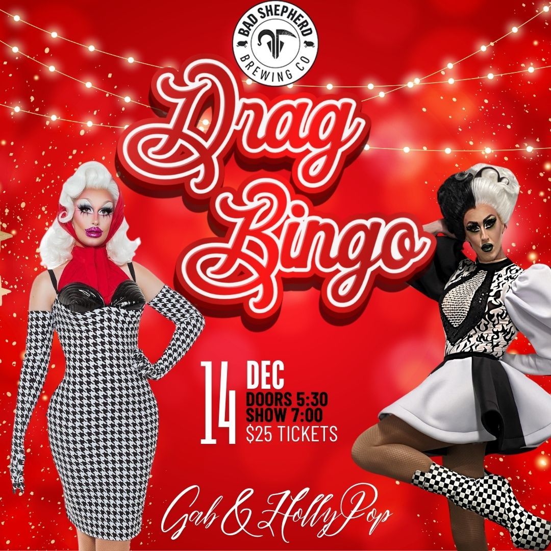 Christmas Drag Bingo @ Bad Shepherd Brewing Company December 14th