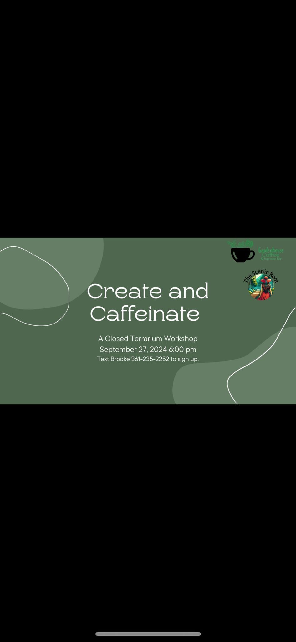 Create and Caffeinate; Terrarium Workshop