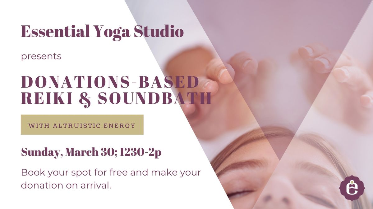 Donations-Based Reiki & Sound Bath with Altruistic Energy