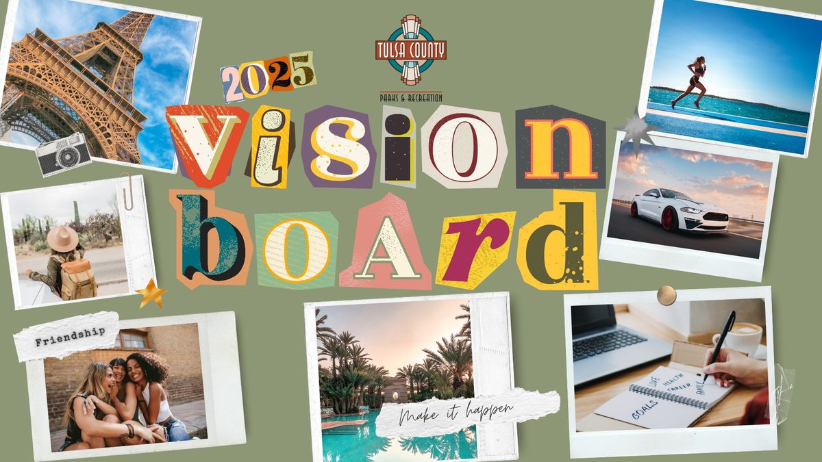 Dream in Focus: Vision Board Workshop