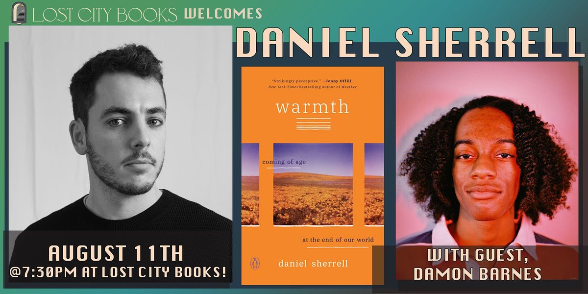 Warmth, a memoir by Daniel Sherrell with guest Damon Barnes
