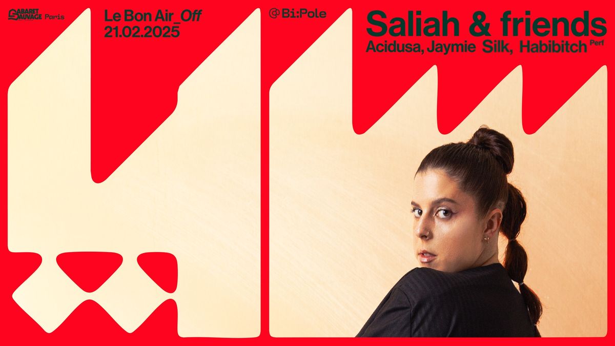 LE BON AIR _OFF : Saliah & Friends