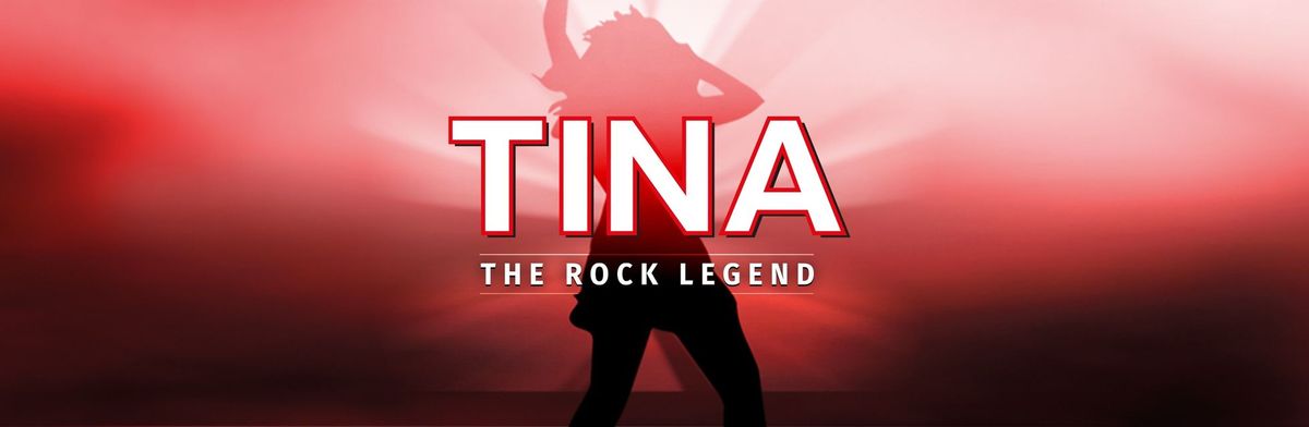 Tina \u2013 The Rock Legend