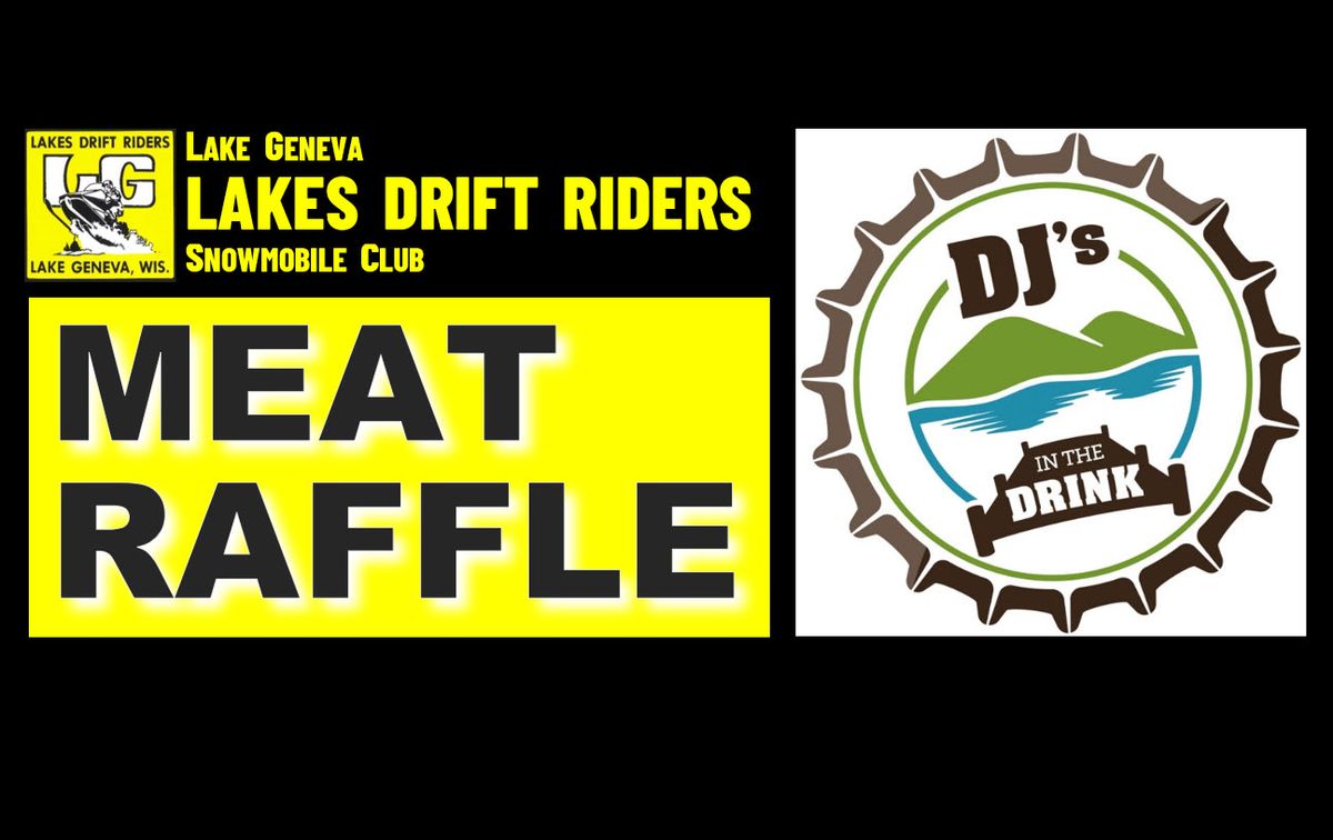 Lakes Drift Riders Spring Meat Raffle Fundraiser