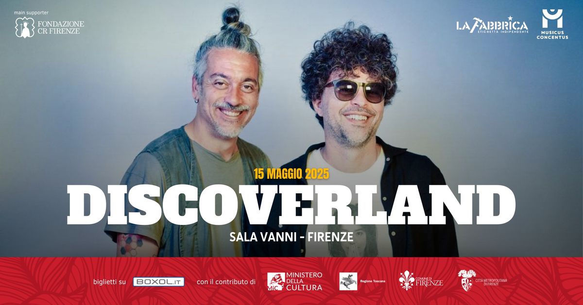 Discoverland @ Sala Vanni, Firenze