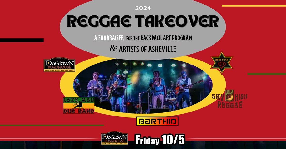 Sky High Presents: Reggae Takeover at Dogtown w\/ Lazy Man Dub Band DJ Ruby Star Barthio  afterparty