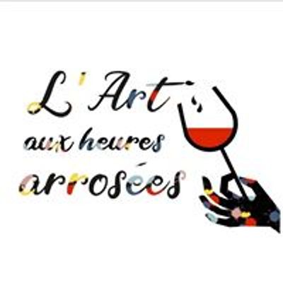 L'art aux heures arros\u00e9es