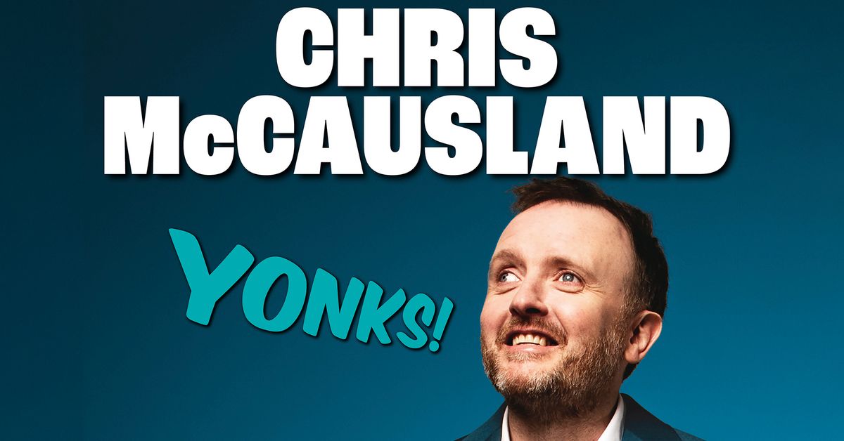 Chris McCausland: Yonks!