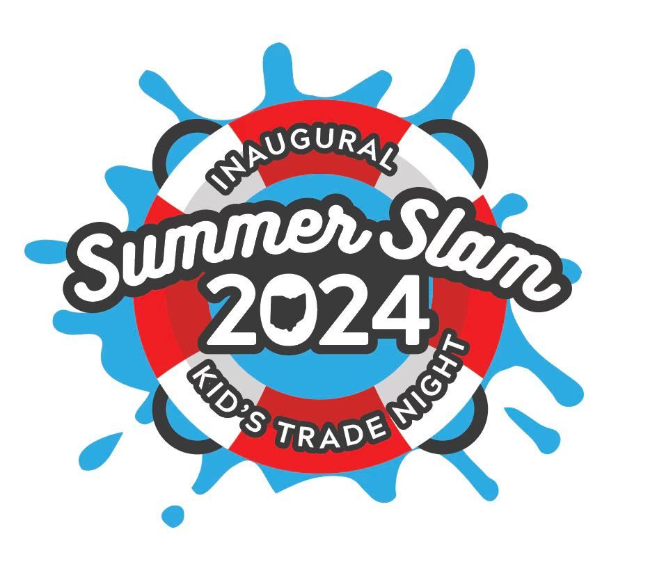 2024 Summer Slam Kid's Trade Night \u2600\ufe0f\ud83c\udf89