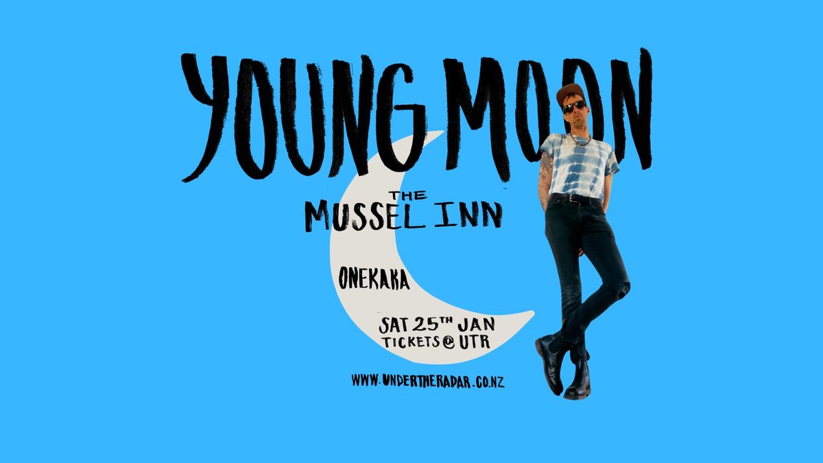 Young Moon Live @ The Mussel Inn