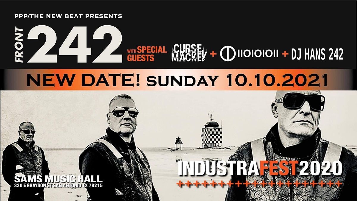 Front 242 with special guests Curse Mackey + IIOIOIOII + DJ Hans 242