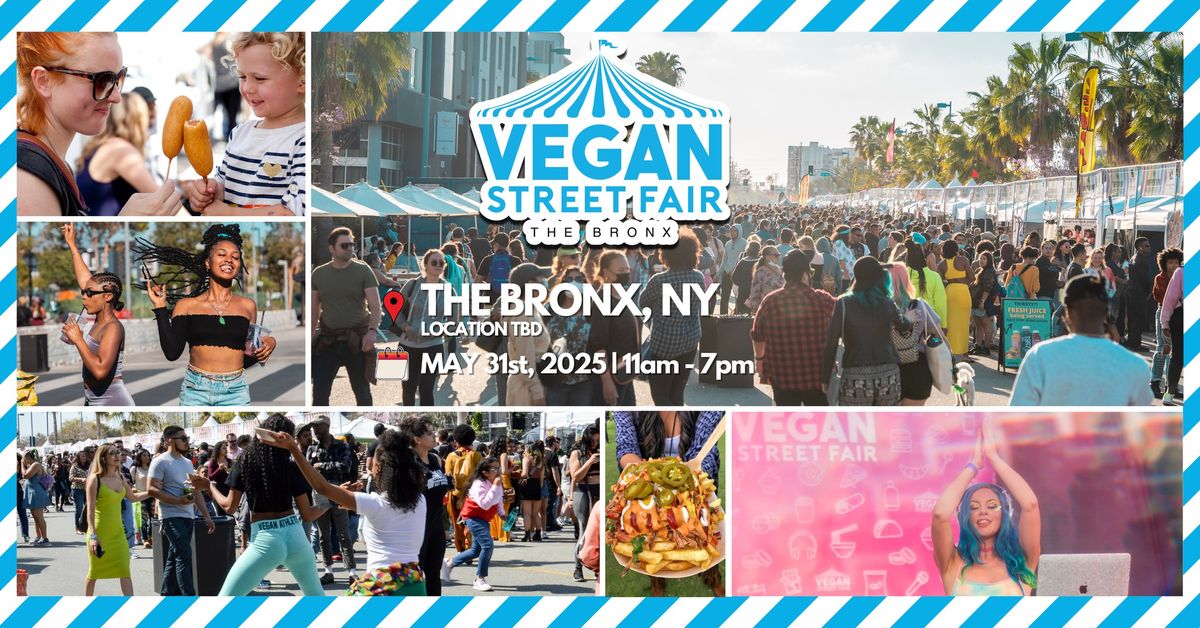 Vegan Street Fair The Bronx- FREE ENTRY!