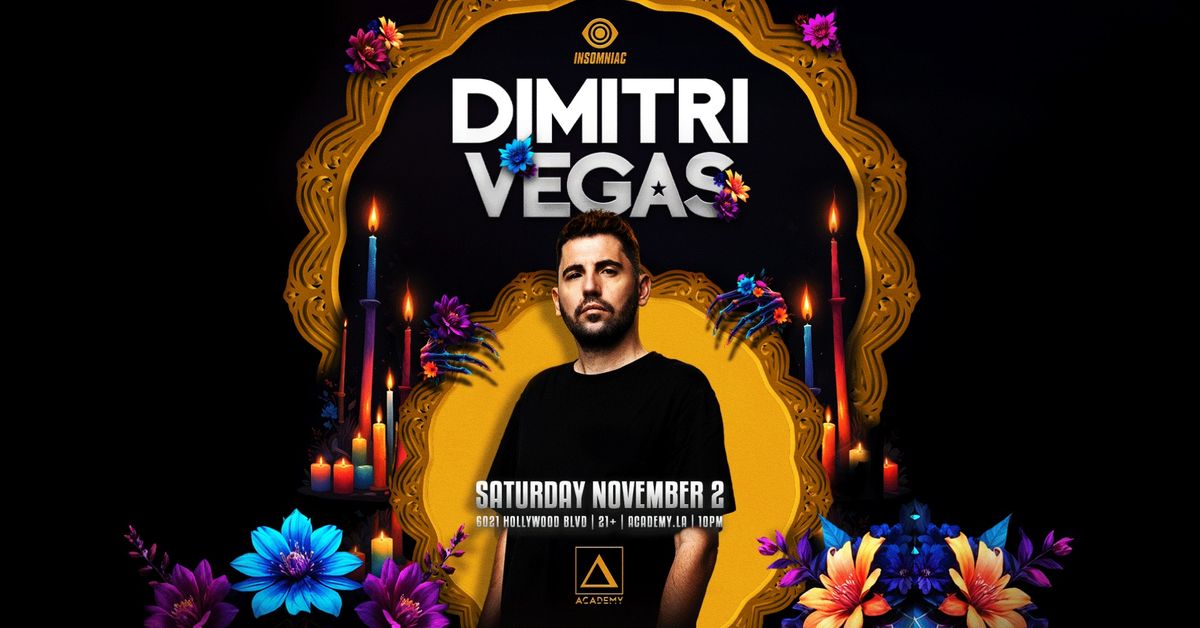 Dimitri Vegas at Academy LA