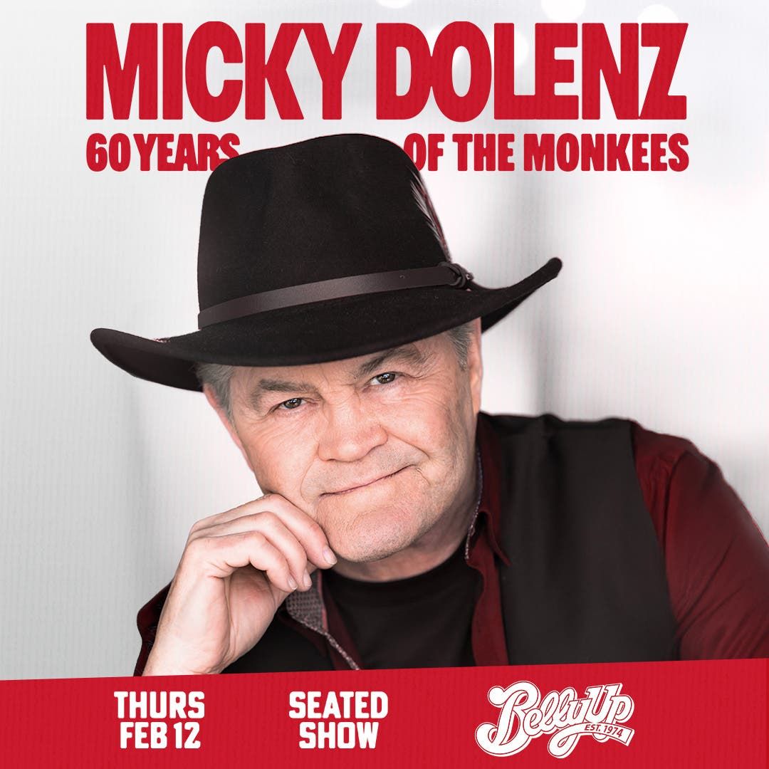 Micky Dolenz - 60 Years of The Monkees at Belly Up Tavern