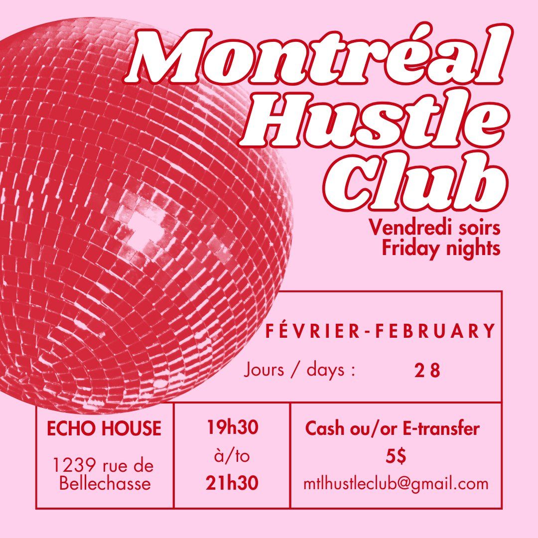 Montr\u00e9al Hustle Club Friday sessions \/ session du vendredi