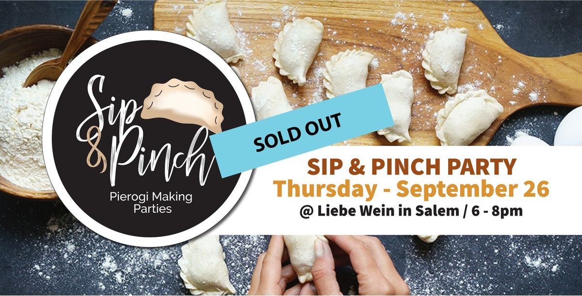 SIP & PINCH - Pierogi Making Class \/SOLD OUT