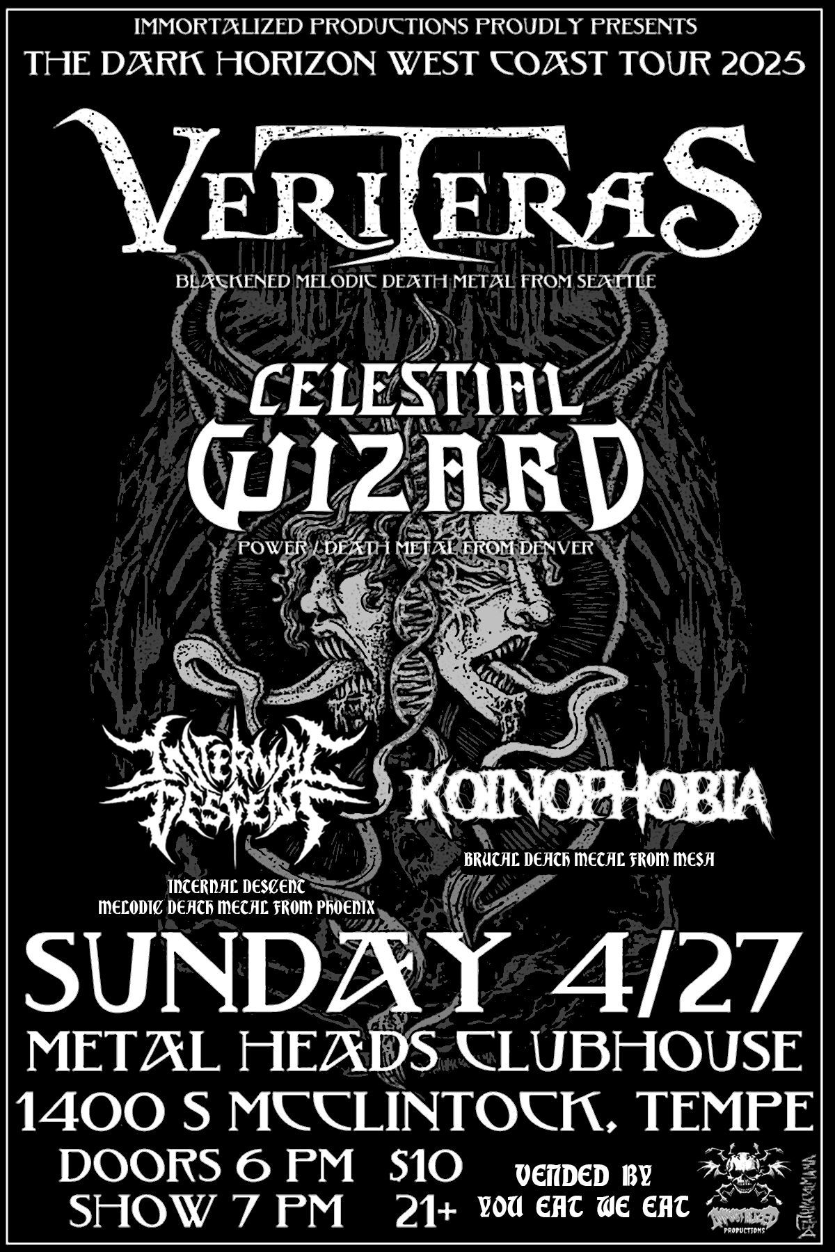 Veriteras(seattle) & Celestial Wizard(denver) at Metal Heads Clubhouse in Tempe! April 27th!