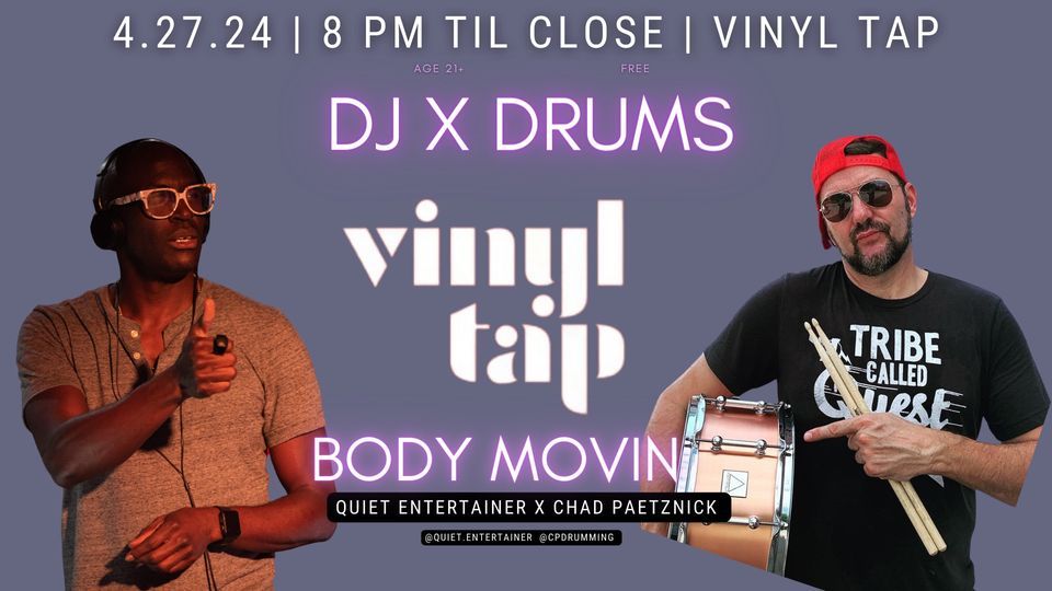 BODY MOVIN - DJ x Drums at Vinyl Tap Nashville