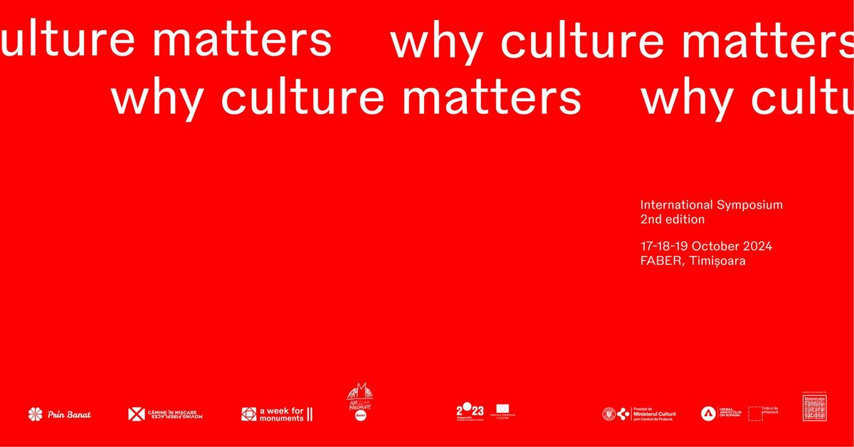 \u201cWhy Culture Matters" International Symposium - 2nd edition