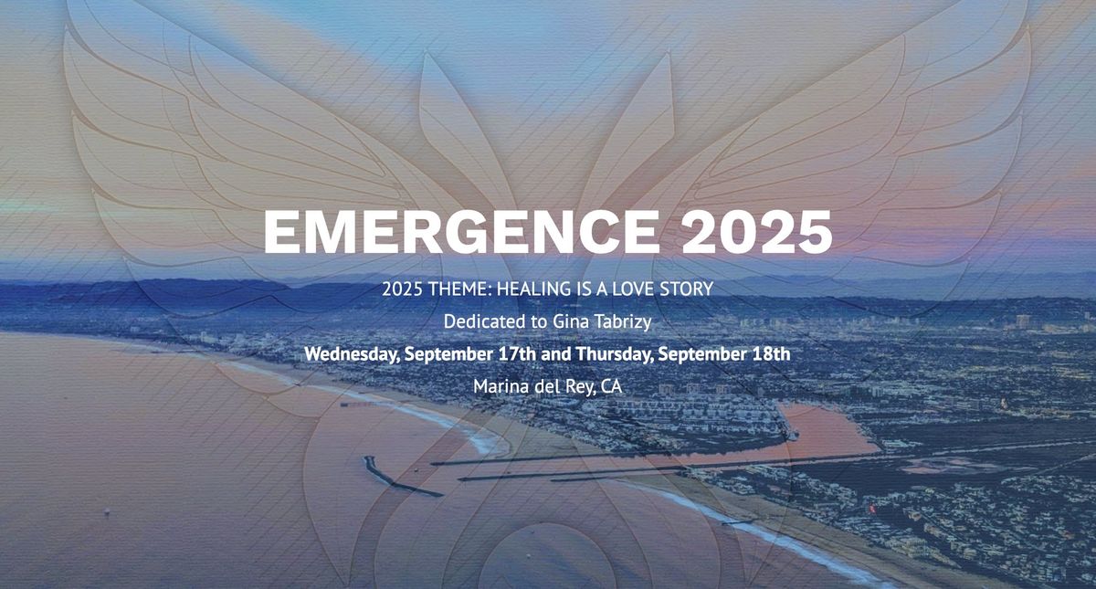 Emergence 2025: Healing is a Love Story