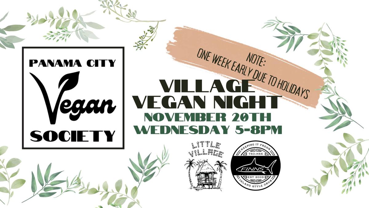 NOVEMBER 2024 Village Vegan Night hosted by the Panama City Vegan Society