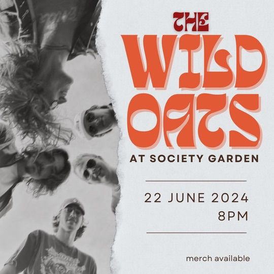The Wild Oats - Live at Society Garden