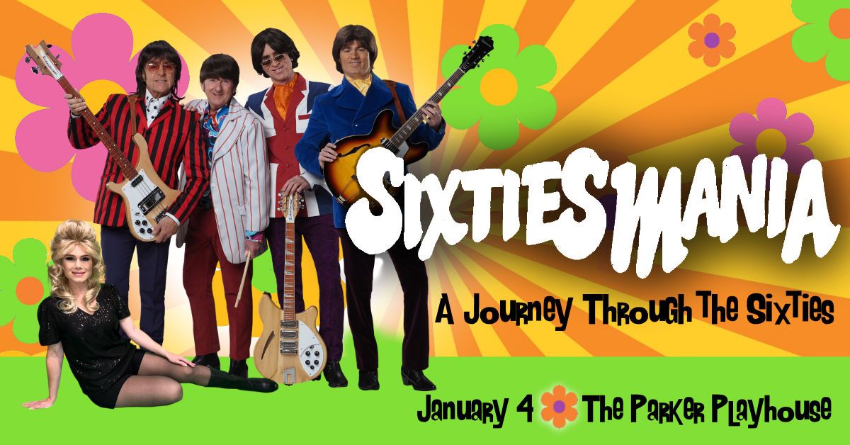 Sixtiesmania - A Journey Through the 60's