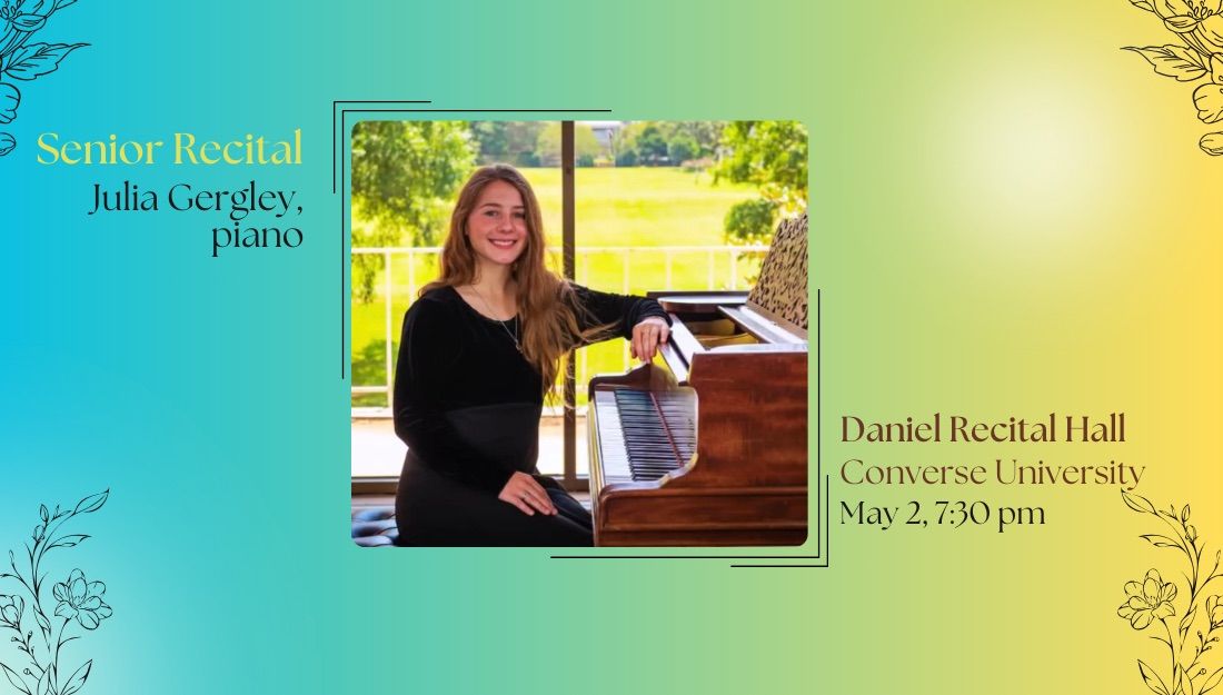 Senior Recital: Julia Gergley, piano