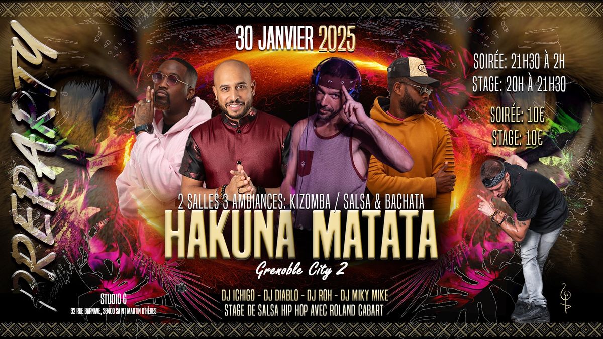 Pr\u00e9-party | HAKUNA MATATA FESTIVAL - \u00e9dition II Grenoble City 