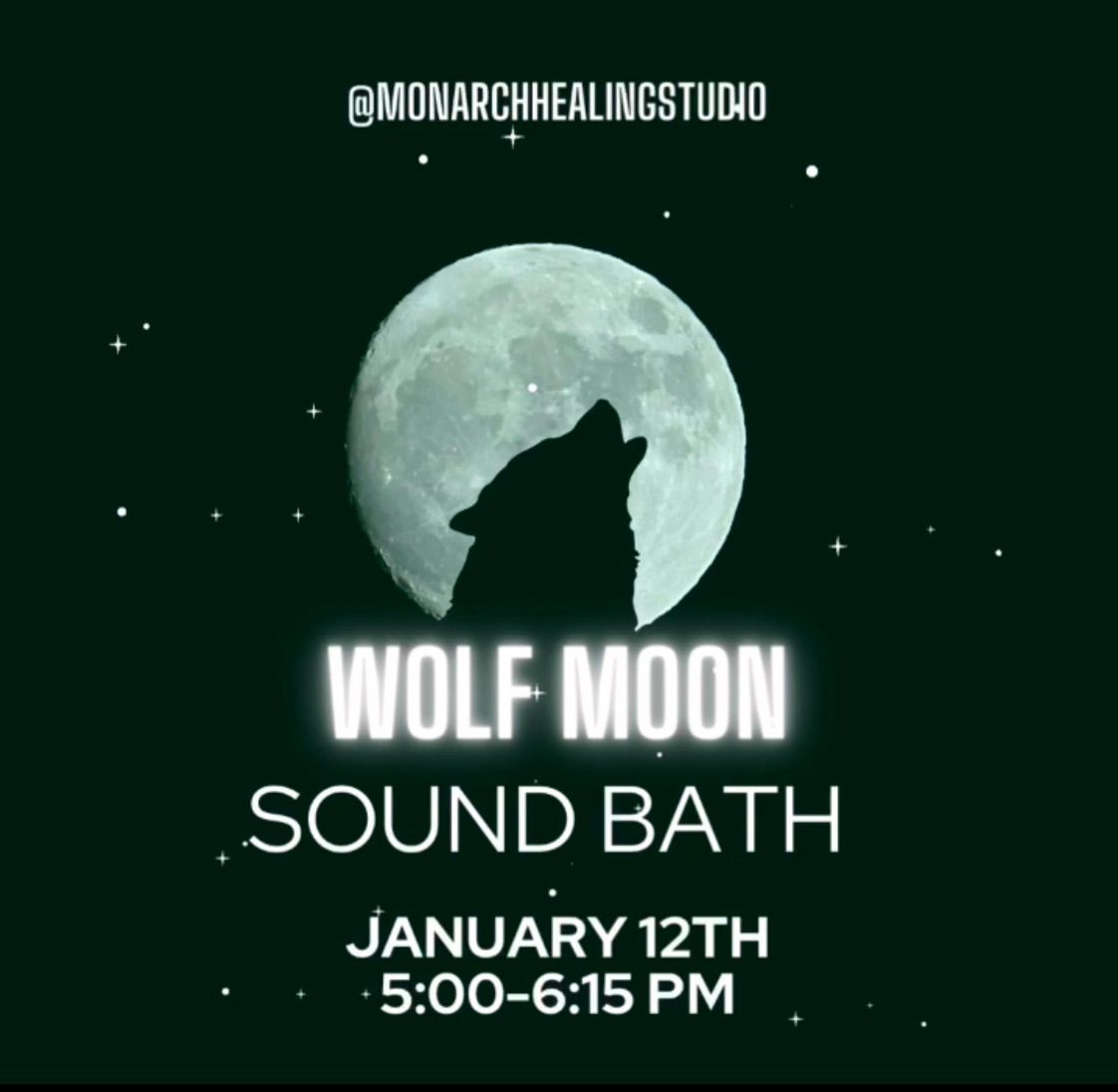 Wolf Moon Sound Bath & Intention Setting @ Monarch Healing Studio