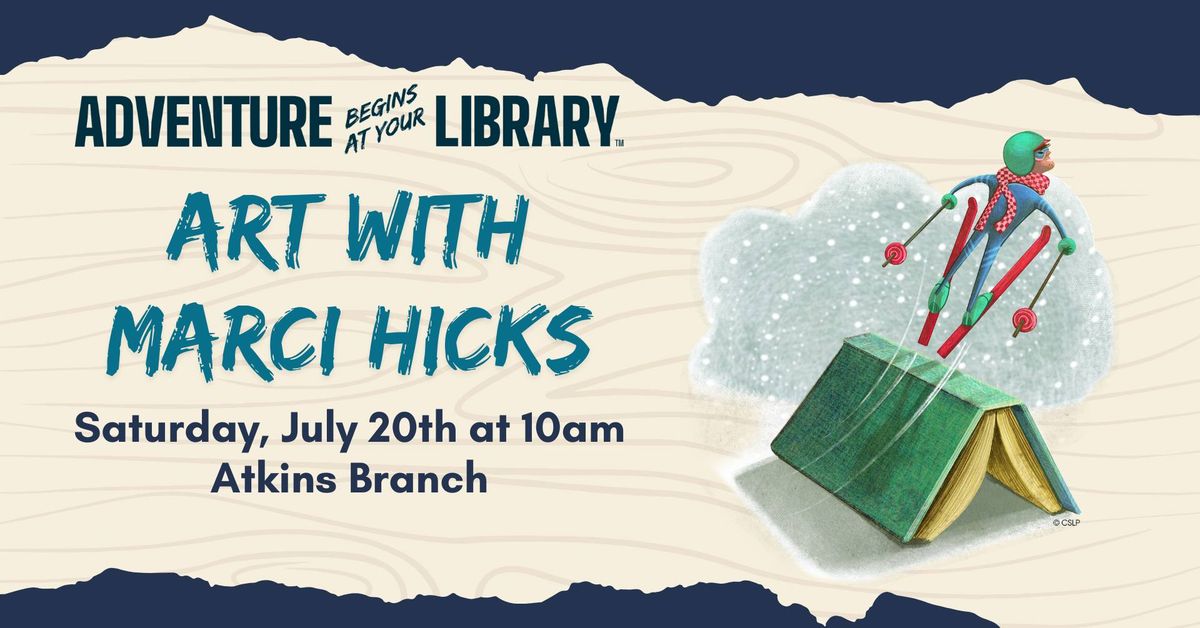 Art with Marci Hicks at the Atkins Branch