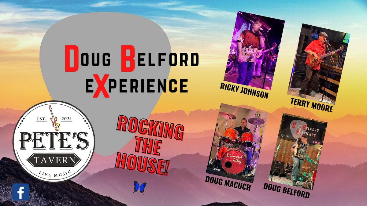 Doug Belford Experience (DBX) @ Pete's Tavern!