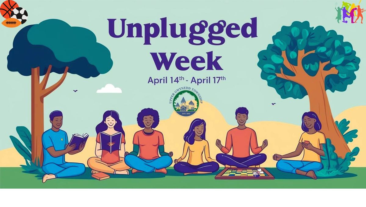 Unplugged Week