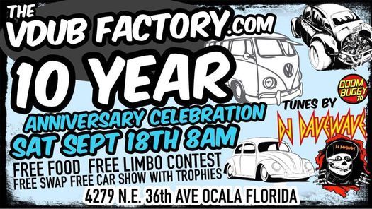 10 Year Anniversary Celebration The VDub Factory