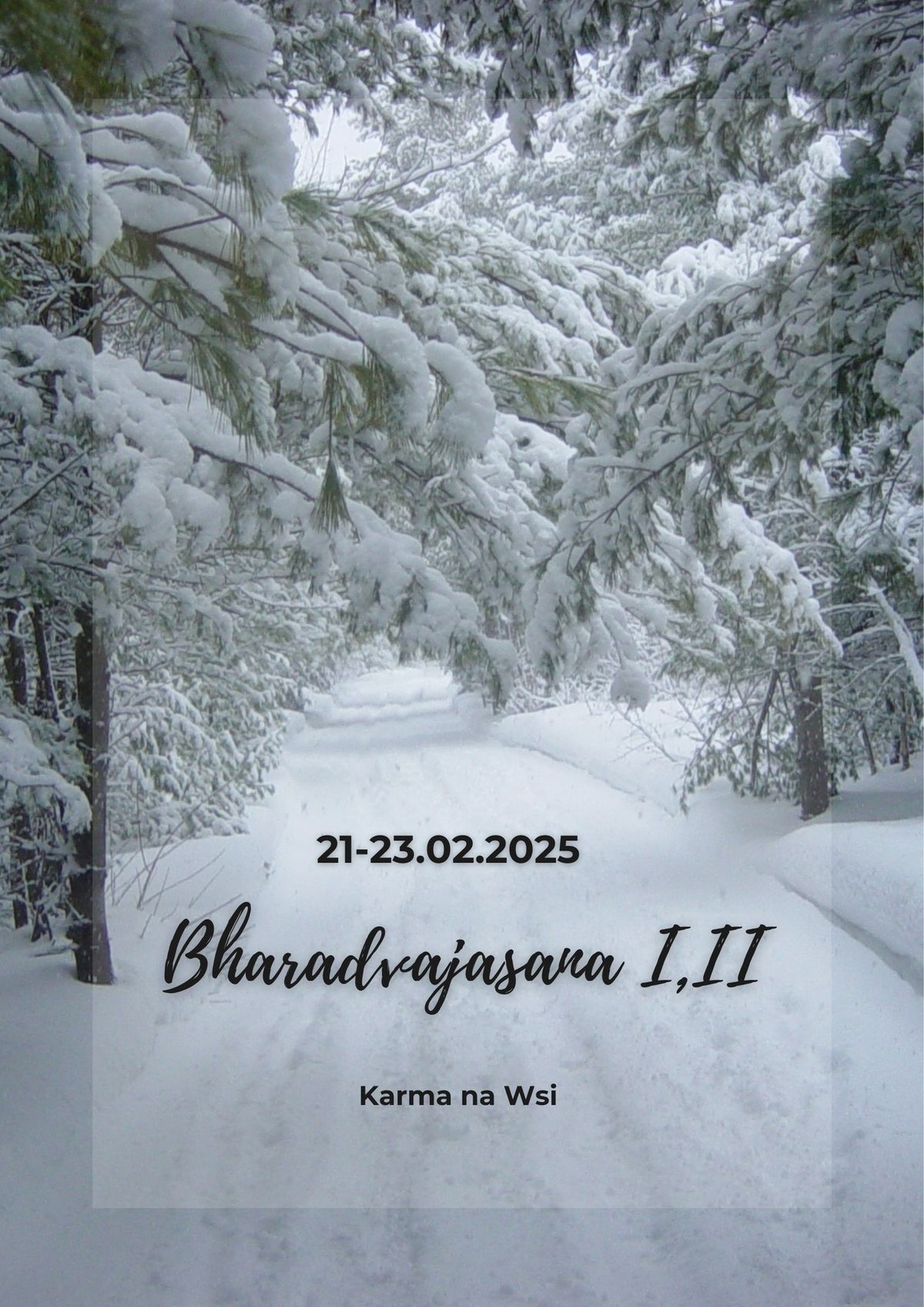 Bharadvajasana I,II Karma na Wsi 21-23.02.2025