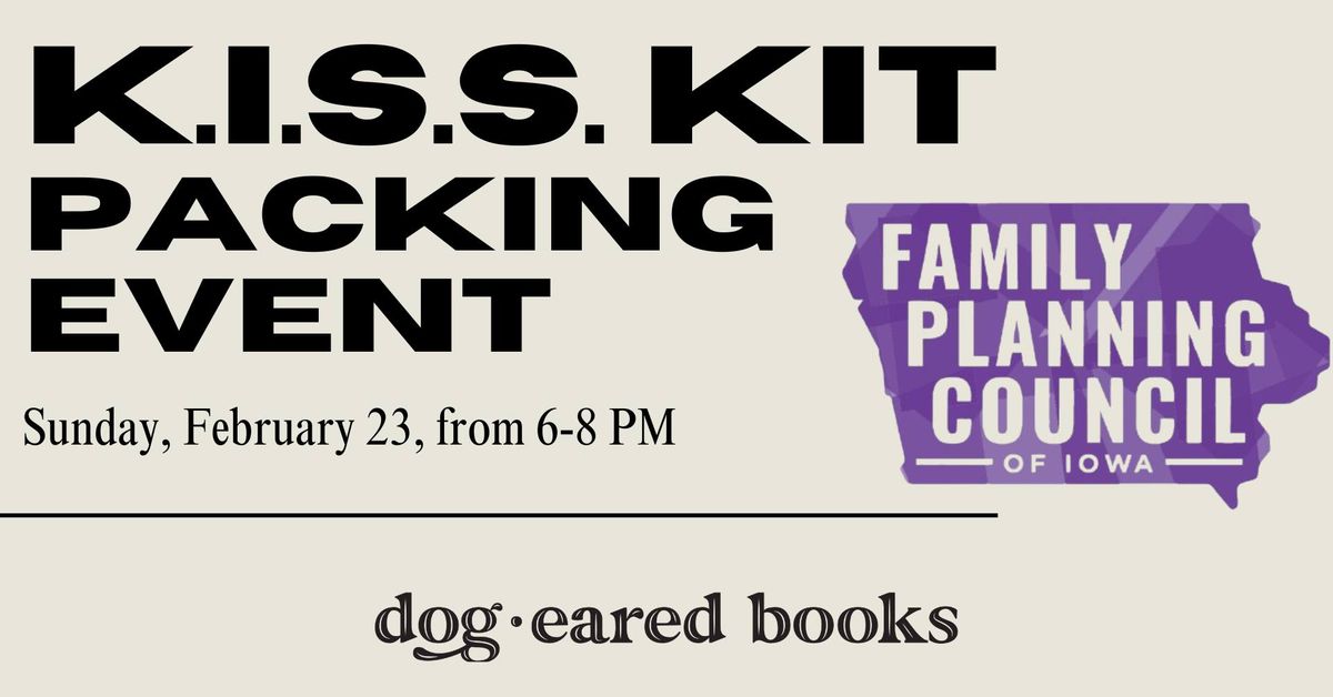 Pack K.I.S.S. Kits for Family Planning Council of Iowa