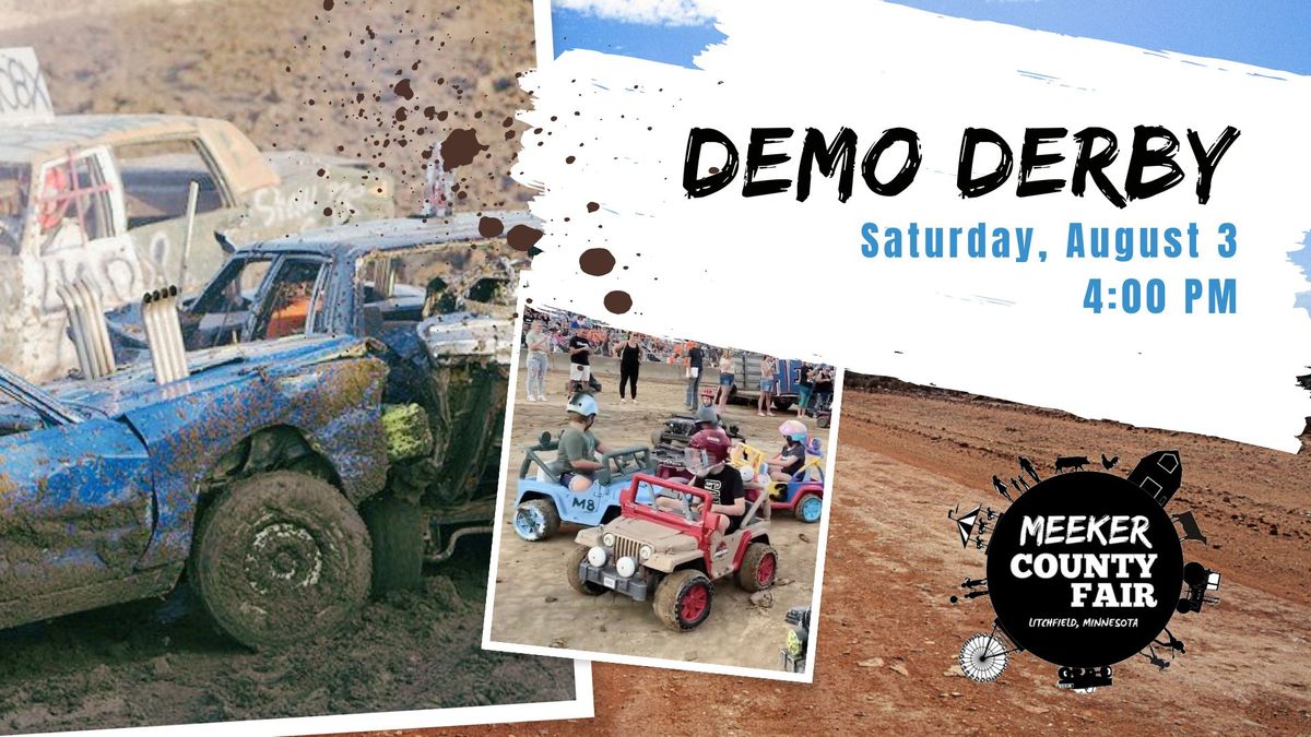 Demo Derby - Meeker County Fair