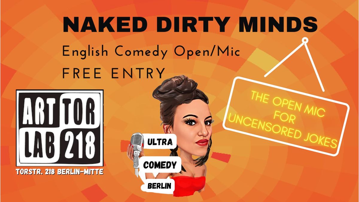 Naked Dirty Minds The English Comedy Open Mic