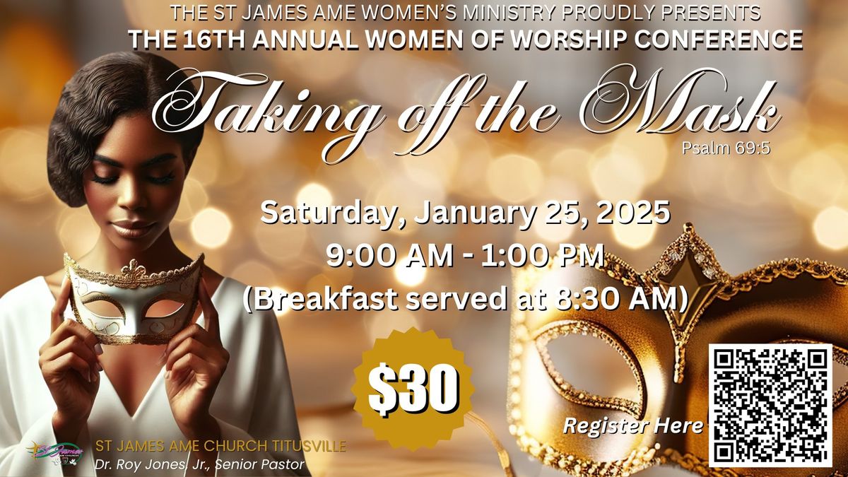 16th Annual Women of Worship Conference: Taking off the Mask