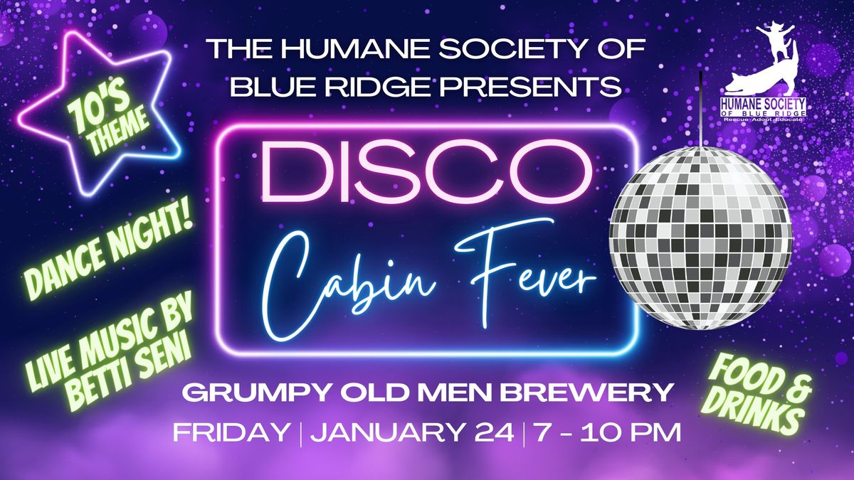 Disco Cabin Fever Night!