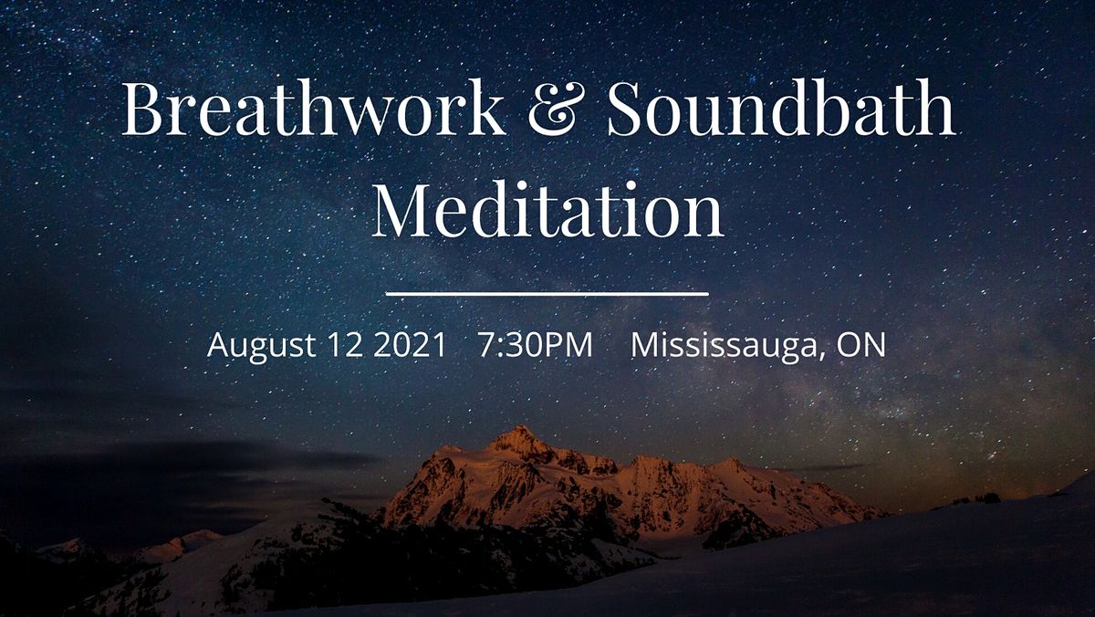 Breathwork and Sound Bath Meditation