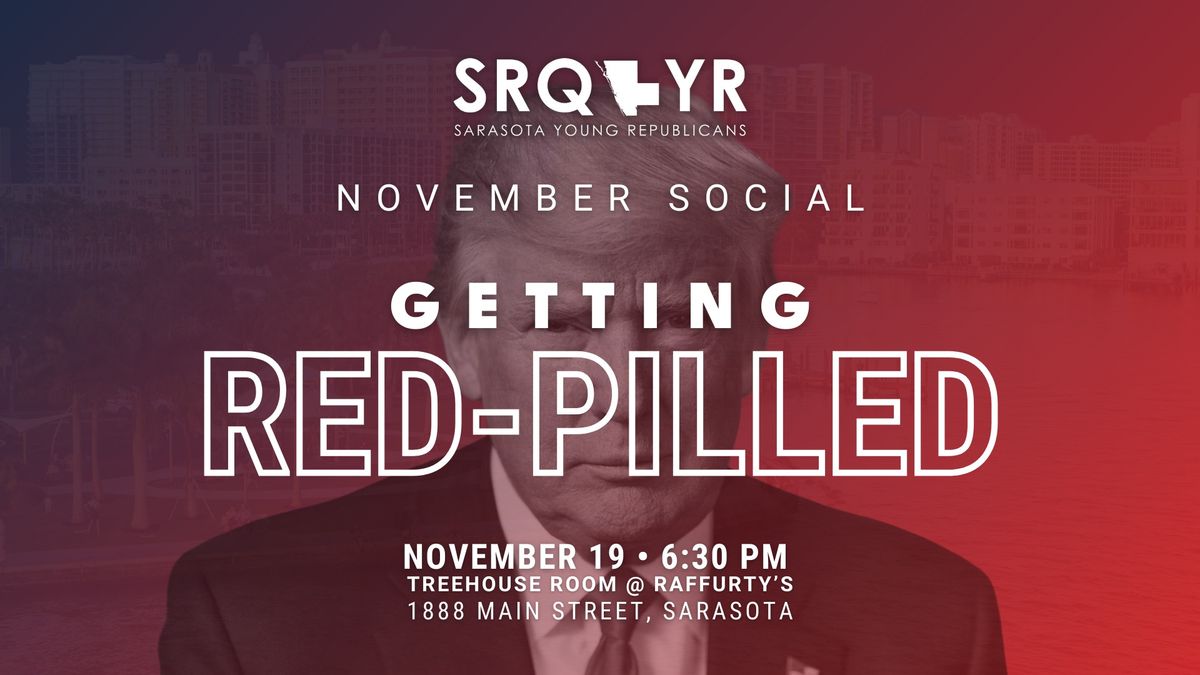 Getting Red-Pilled: SRQYR November Social