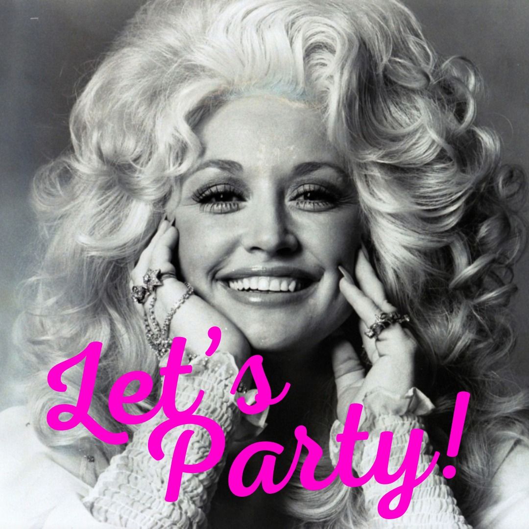 It's A Parton Party Yall