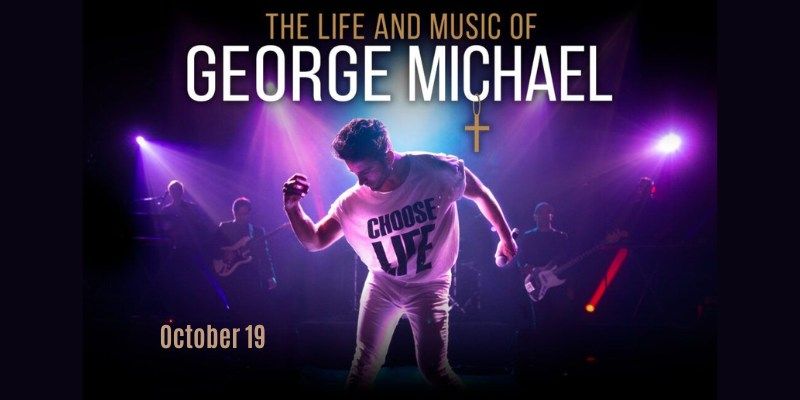 The Life & Music of George Michael