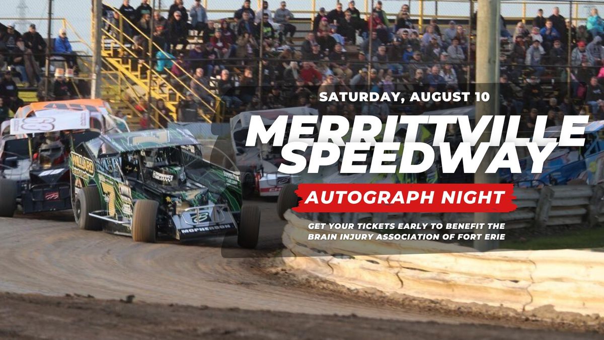 Merrittville Speedway Autograph Night - August 10th 