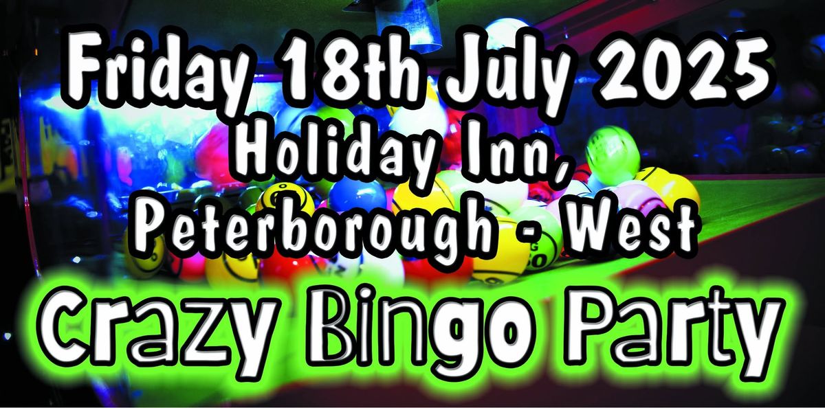 Crazy Bingo at The Holiday Inn, Peterborough