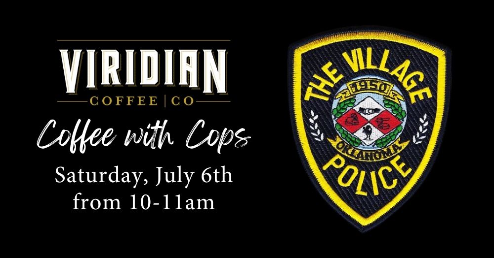 COFFEE WITH COPS - VIRIDIAN COFFEE, THE VILLAGE