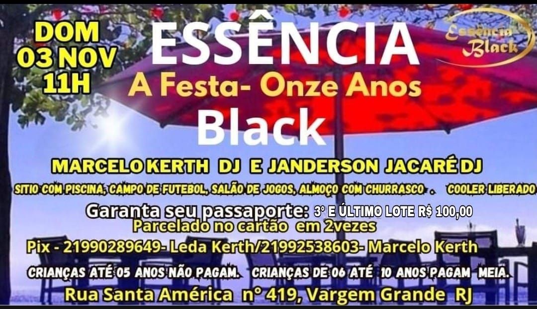 ESS\u00caNCIA BLACK A FESTA - ONZE ANOS 